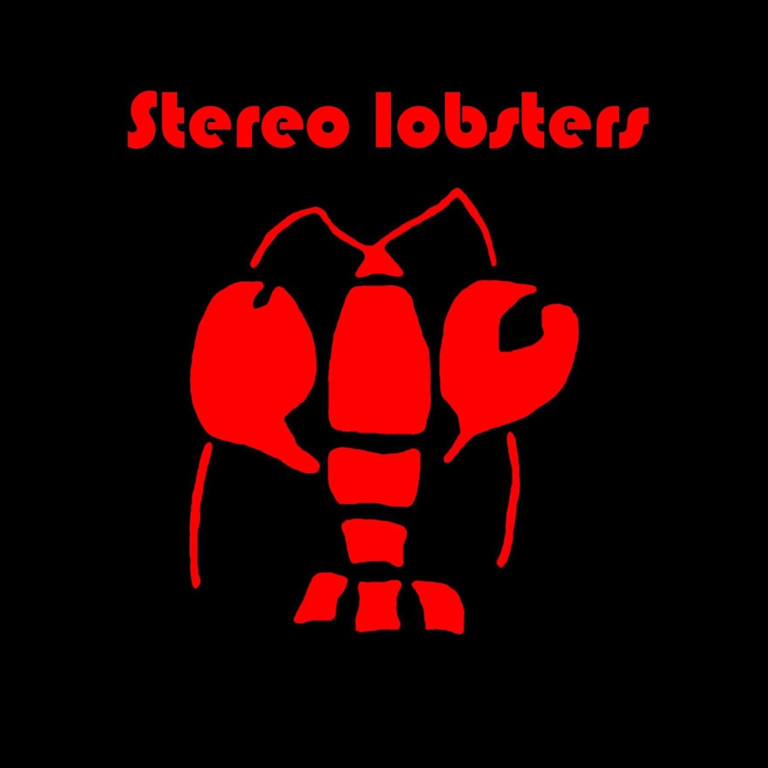 Stereo Lobsters