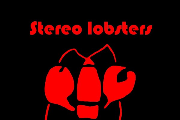 Stereo Lobsters